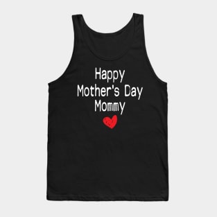 Happy Mother's Day Mommy Tank Top